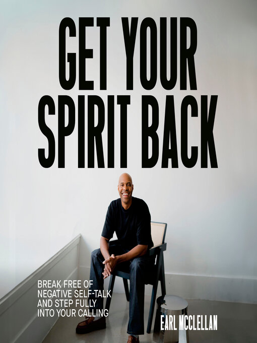Title details for Get Your Spirit Back by Earl McClellan - Available